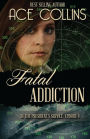 Fatal Addiction: In the President's Service Episode Four