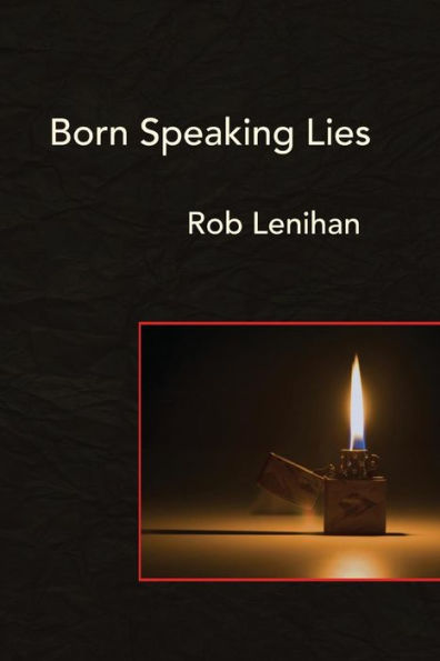 Born Speaking Lies