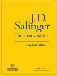 Title: Three Early Stories (Scholastic Edition), Author: J. D. Salinger