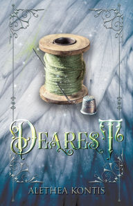 Title: Dearest, Author: Alethea Kontis