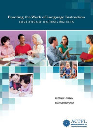 Title: Enacting the Work of Language Instruction, Vol. 1, Author: Eileen Glisan