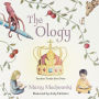 The Ology: Ancient Truths, Ever New