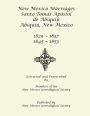New Mexico Marriages: Santo Tomás Apostol de Abiquiú: 1829-1837, 1845-1853
