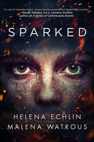 Title: Sparked, Author: Helena Echlin