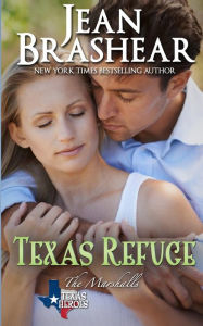 Title: Texas Refuge, Author: Jean Brashear