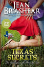 Texas Secrets (Large Print Edition): The Gallaghers of Morning Star Book 1