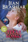 Texas Lonely (Large Print Edition): The Gallaghers of Morning Star Book 2