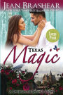 Texas Magic (Large Print Edition): Sweetgrass Springs Stories