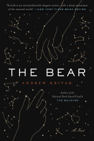 Kindle e-Books collections The Bear 9781942658702 by Andrew Krivak