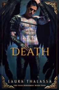 Title: Death (The Four Horsemen Book 4), Author: Laura Thalassa