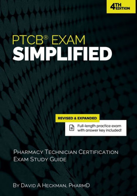 PTCB Exam Simplified: Pharmacy Technician Certification Exam Study