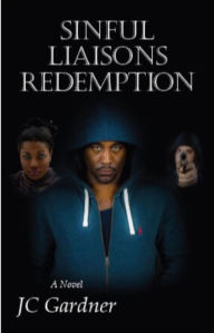 Title: Sinful Liaisons Redemption, Author: JC Gardner