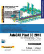 AutoCAD Plant 3D 2018 for Designers