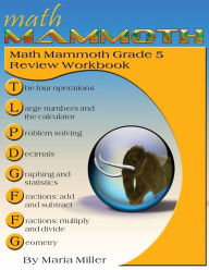 Title: Math Mammoth Grade 5 Review Workbook, Author: Maria Miller