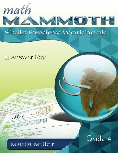 Math Mammoth Grade 4 Skills Review Workbook Answer Key By Maria Miller Paperback Barnes And Noble®