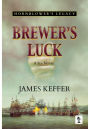 Brewer's Luck: Hornblower's Legacy