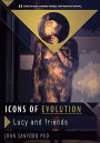 Icons Of Evolution: Lucy & Friends