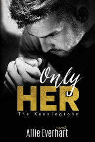 Title: Only Her, Author: Allie Everhart