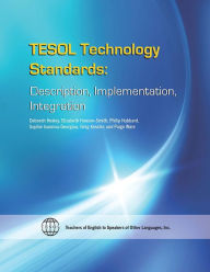 Title: TESOL Technology Standards, Author: Deborah Healey