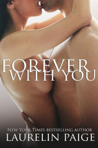 Title: Forever with You, Author: Laurelin Paige