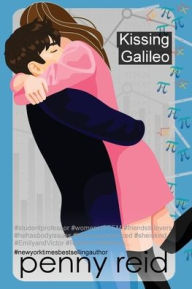 Title: Kissing Galileo, Author: Penny Reid