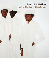 Title: Soul of a Nation: Art in the Age of Black Power, Author: David Driskell