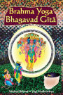 Brahma Yoga Bhagavad Gita