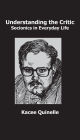 Understanding the Critic: Socionics in Everyday Life