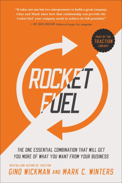 Rocket Fuel: The One Essential Combination That Will Get You More of What  You Want from Your Business|Paperback