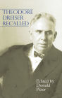 Theodore Dreiser Recalled