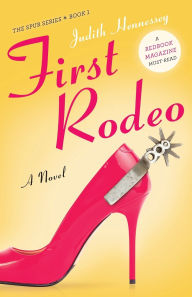 Title: First Rodeo: A Novel, Author: Judith Hennessey