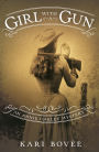 Girl with a Gun: An Annie Oakley Mystery