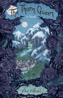 The Thorn Queen: A Novel