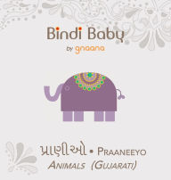 Title: Bindi Baby Animals (Gujarati): A Beginner Language Book for Gujarati Children, Author: Aruna K. Hatti