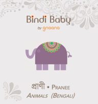 Title: Bindi Baby Animals (Bengali): A Beginner Language Book for Bengali Children, Author: Aruna K. Hatti