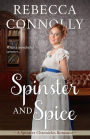 Spinster and Spice (Spinster Chronicles #3)