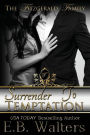 Surrender to Temptation