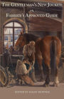 The Gentleman's New Jockey: or, Farrier's Approved Guide