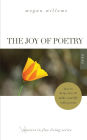 The Joy of Poetry: How to Keep, Save & Make Your Life with Poems: (Masters in Fine Living Series)