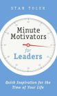 Minute Motivators for Leaders