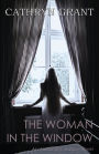 The Woman In the Window: (A Psychological Suspense Novel): (Alexandra Mallory Book 4)
