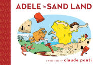 Title: Adele in Sand Land: TOON Level 1, Author: Claude Ponti