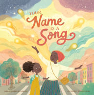 Title: Your Name Is a Song, Author: Jamilah Thompkins-Bigelow