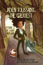 Jaden Toussaint, the Greatest Episode 2: The Ladek Invasion