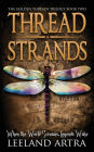 Thread Strands: Golden Threads Trilogy Book Two
