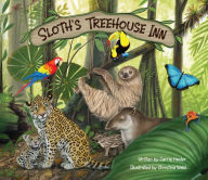 Title: Sloth's Treehouse Inn, Author: Carrie Hasler