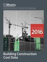 Title: Means Building Construct. Cost Data 2016, Author: Means