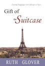Gift of the Suitcase