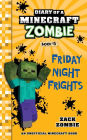 Diary of a Minecraft Zombie Book 13: Friday Night Frights