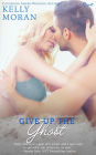Give Up The Ghost
